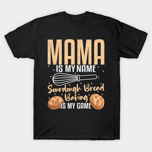 Sourdough Masters Mommy Bakers Bread Baking T-Shirt by Tom´s TeeStore